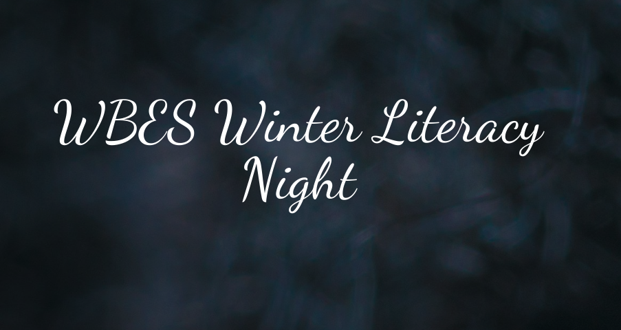 WBES Winter Literacy Night