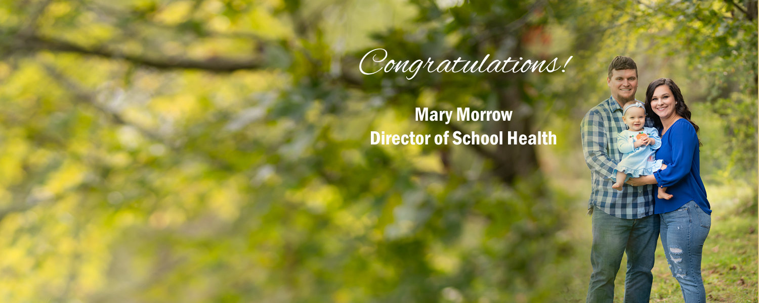 Mary Morrow Director of School Health