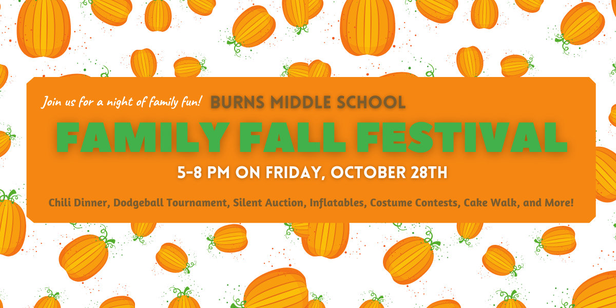 A white background with pumpkins overlayed with an orange box with the words &#34;Join us for a night of family fun! BMS Family Fall Festival. 5-8 PM on Friday October 28th&#34;