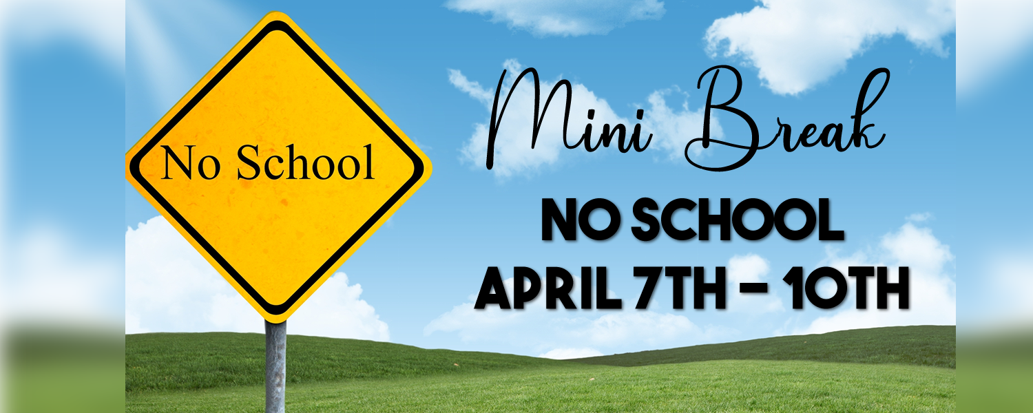 Mini Spring Break