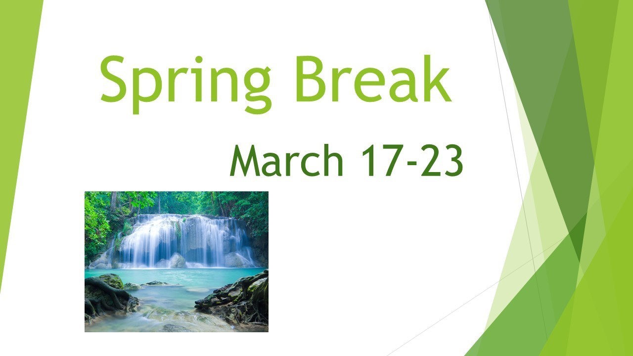 Spring Break