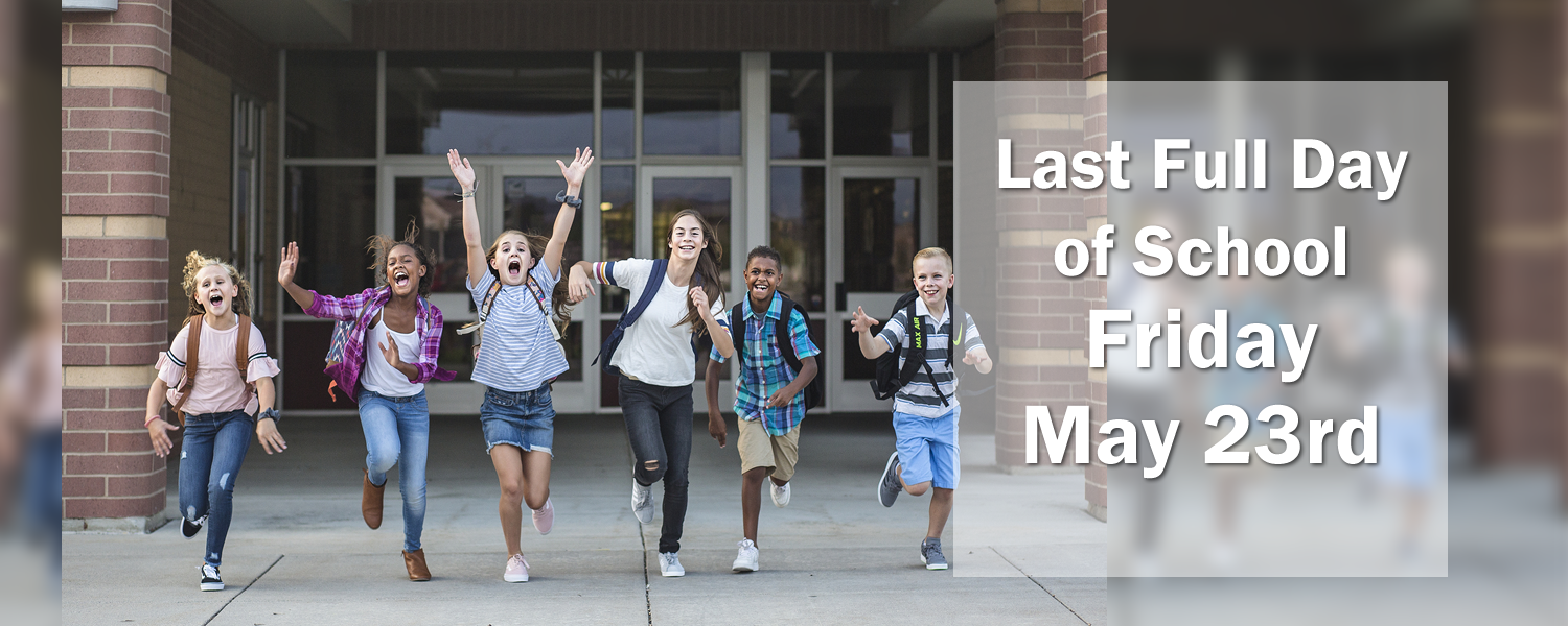 Last Day of School